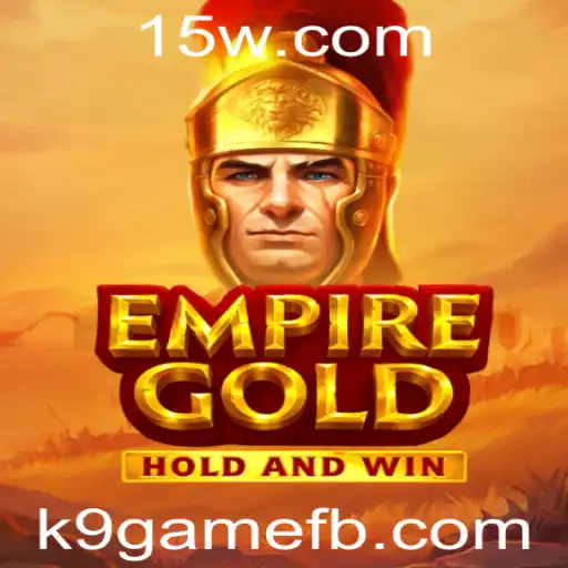 Desvendando EmpireGold: Um Novo Horizonte nos Jogos de Estratégia com K9game