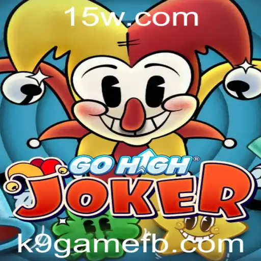 GoHighJoker: O Jogo Revolucionário que Captura a Atenção do K9game