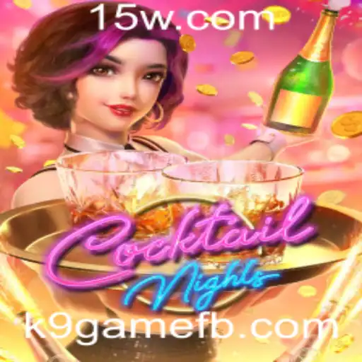 CocktailNights: Mergulhe no Mundo de Estratégias e Diversão do Jogo k9game